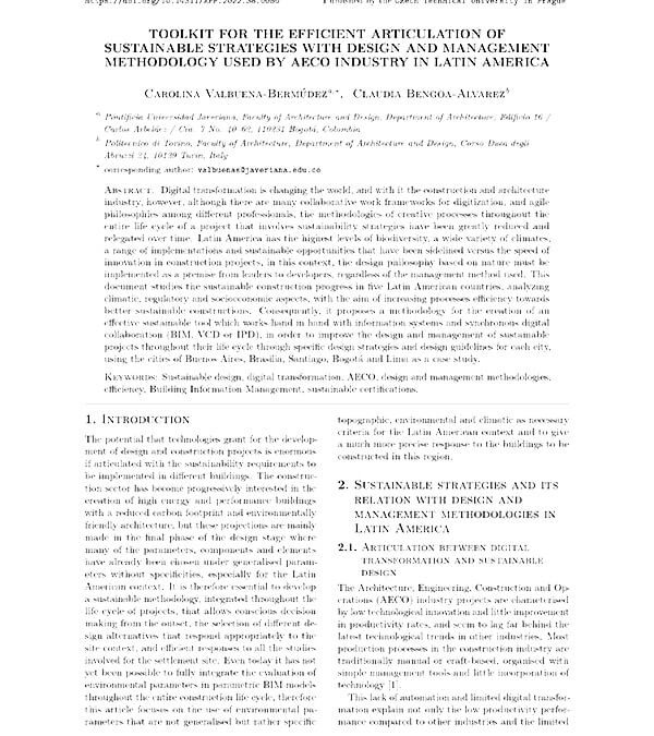Author(s): Carolina Valbuena-Bermúdez, Claudia Bengoa-Alvarez Toolkit for the efficient articulation of sustainable strategies with design and management methodology used by AECO industry in Latin America